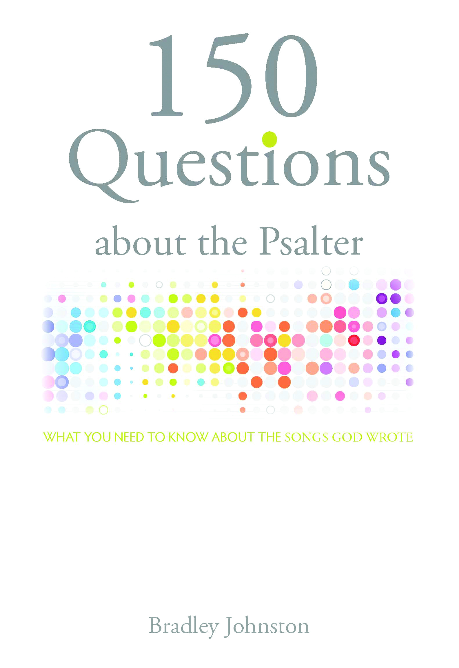 150 Questions About the Psalter